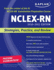 Kaplan Nclex-Rn: Strategies, Practice, and Review [With Cdrom]