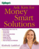 Kiplinger's Ask Kim for Money Smart Solutions: Straightforward Advice to Help You Buy Your Home, Pay Your Taxes, Assess Your Insurance Needs, Plan for...Make Your Money Last in Retirement