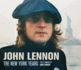 John Lennon: the New York Years