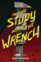 In the Study With the Wrench: a Clue Mystery, Book Two