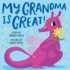 My Grandma is Great! (a Hello! Lucky Book): a Board Book