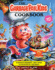 The Garbage Pail Kids Cookbook