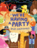 We'Re Having a Party (for Everyone! )