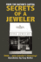 Secrets of a Jeweler: Shhh...Your Jeweler's Listening!