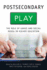 Postsecondary Play: the Role of Games and Social Media in Higher Education