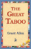 The Great Taboo