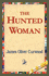 The Hunted Woman