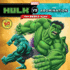 Hulk Vs. Abomination / Hulk Vs. Wolverine: Two-Books-in-One With Over 50 Stickers (Storybook Classic)