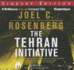 The Tehran Initiative (the Twelfth Imam, 2) (Audio Cd)