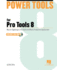 Power Tools for Pro Tools 8: Master Digidesign's Pro Audio and Music Production Application
