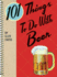 101 Things to Do With Beer (101 Cookbooks)