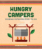 Hungry Campers, New Edition: Cooking Outdoors for 1 to 100