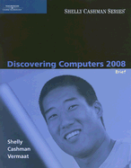 Discovering Computers and Microsoft Office 2010: a Fundamental Combined Approach (Csci 1101 Columbus State Community College)