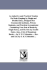 An inductive and Practical Treatise On Book-Keeping by Single and Double Entry, Designed For Commercial institutes, Private Students, and Practical Accountants: Containing Four Sets of Books by Single Entry, and Six Sets by Double Entry. Also, A Set of...