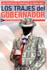 Los Trajes del Gobernador