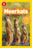 Meerkats (National Geographic Readers) (National Geographic Kids Readers: Level 1)