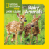 National Geographic Kids Look and Learn: Baby Animals (Look & Learn)