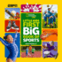 National Geographic Little Kids First Big Book of Sports (National Geographic Little Kids First Big Books)