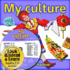 My Culture (My World: Bobbie Kalman's Leveled Readers: Level H)