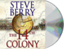 The 14th Colony: a Novel (Cotton Malone, 11)