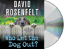 Who Let the Dog Out? : an Andy Carpenter Mystery (an Andy Carpenter Novel, 13)