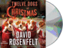 The Twelve Dogs of Christmas: an Andy Carpenter Mystery (an Andy Carpenter Novel, 16) (Audio Cd)