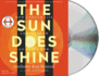 The Sun Does Shine: How I Found Life and Freedom on Death Row: Library Edition
