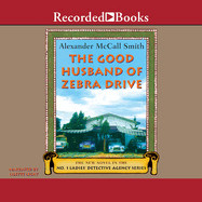 The Good Husband of Zebra Drive (No. 1 Ladies' Detective Agency Series)