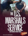 The U.S. Marshals Service: Catching Fugitives (Blazers Line of Duty)