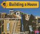 Building a House (Construction Zone)
