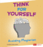 Think for Yourself: Avoiding Plagiarism (Research Tool Kit)