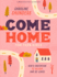 Come Home-Teen Girls' Bible Study Book