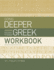 Going Deeper With New Testament Greek Workbook: With Exercises From Mark 8: 22? 10: 52
