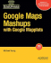 Google Maps Mashups With Google Mapplets (Firstpress)