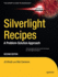 Silverlight Recipes: A Problem-Solution Approach