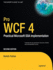 Pro Wcf 4: Practical Microsoft Soa Implementation