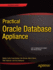 Practical Oracle Database Appliance