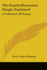 The Fourth Dimension Simply Explained: A Collection Of Essays