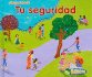 Tu Seguridad / Your Own Safety (Spanish Edition)