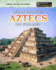 What Did the Aztecs Do for Me?