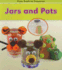 Jars and Pots (From Trash to Treasures: Heinemann Read and Learn, Level K)