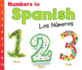Numbers in Spanish: Los Nmeros (World Languages-Numbers) (Spanish Edition)