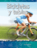 Teacher Created Materials-Science Readers: a Closer Look: Bicicletas Y Tablas (Bikes and Boards)-Grades 2-3-Guided Reading Level R