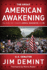 The Great American Awakening: Two Years That Changed America, Washington, and Me