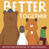 Better Together Format: Trade Hardcover