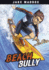 Beach Bully (Jake Maddox Sports Stories)