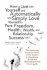 How to Live With Yourself and Automatically and Simply Love Yourself to Pure Freedom, Health, Wealth, and Relationship Success