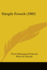 Simple French (1903) (French and English Edition)