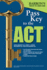 Pass Key to the Act