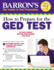 How to Prepare for the Ged(R) Test: All New Content for the Computerized 2014 Exam